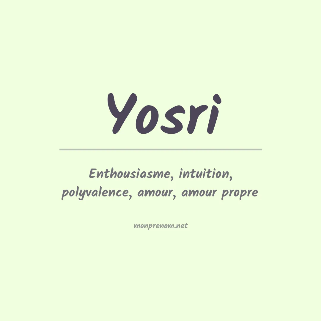 Signification du prénom Yosri