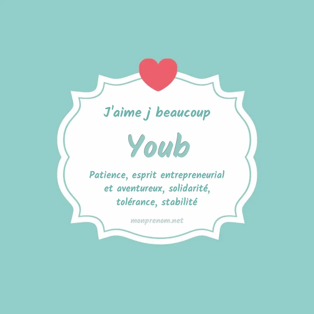 J'aime beaucoup Youb