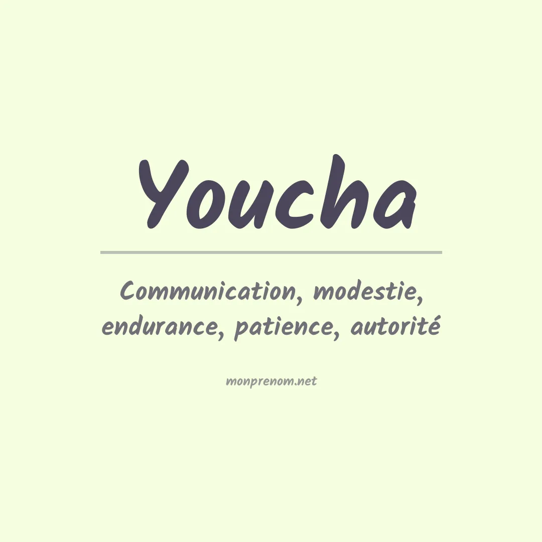 Signification du prénom Youcha