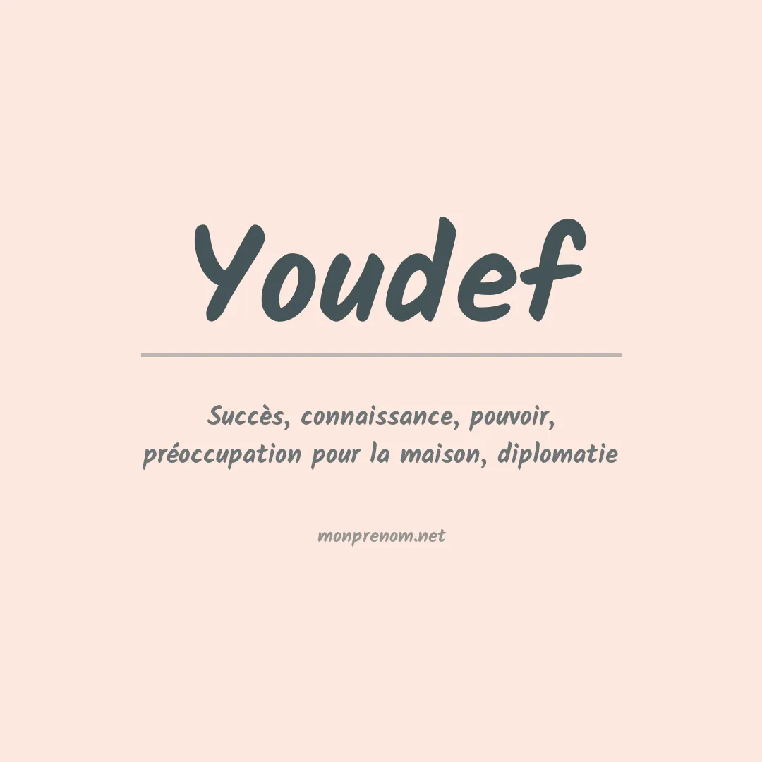 Signification du prénom Youdef