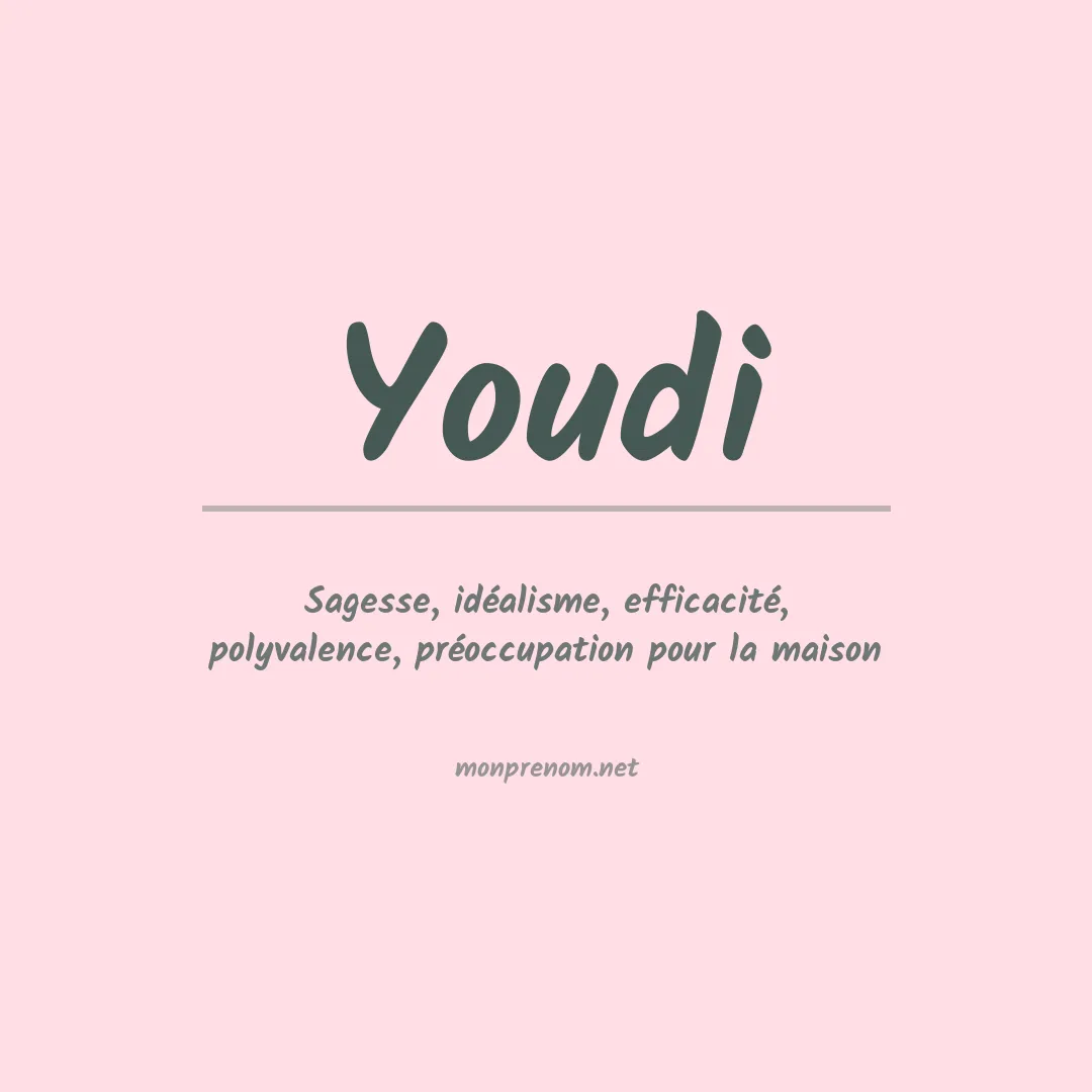Signification du prénom Youdi