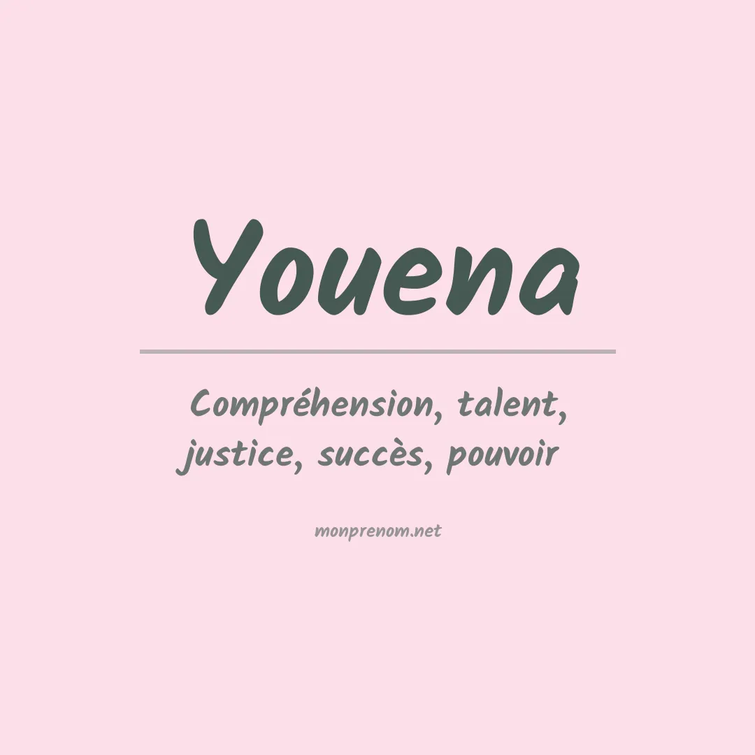 Signification du prénom Youena