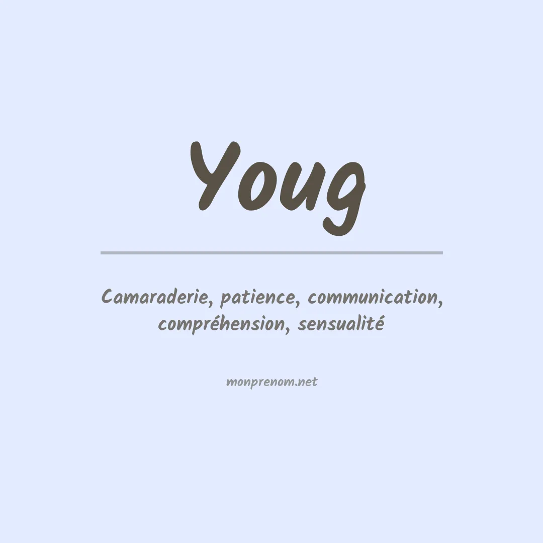 Signification du prénom Youg