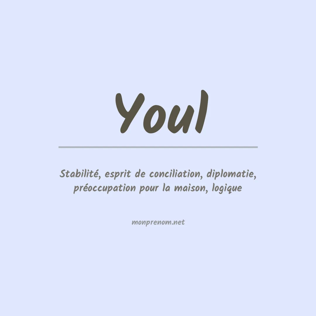 Signification du prénom Youl