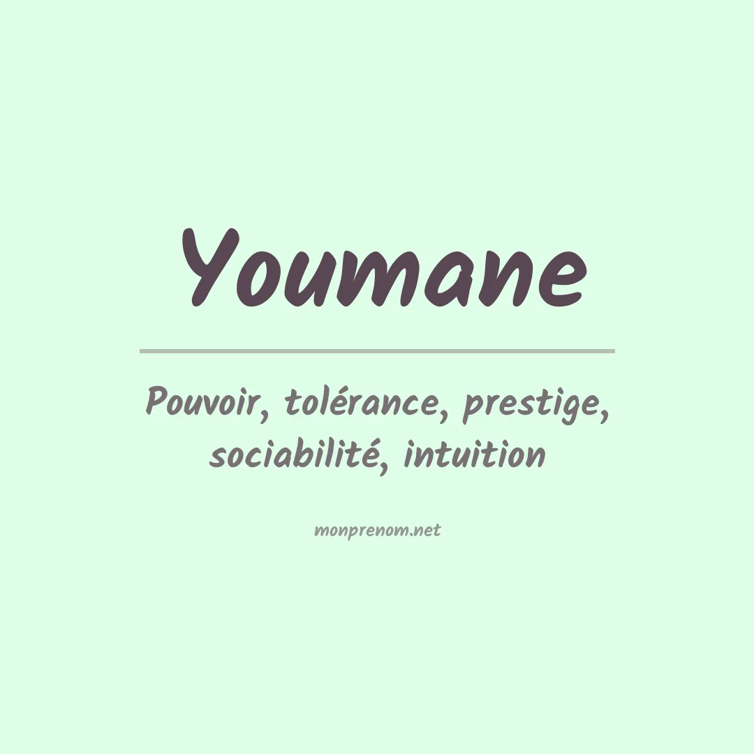 Signification du prénom Youmane