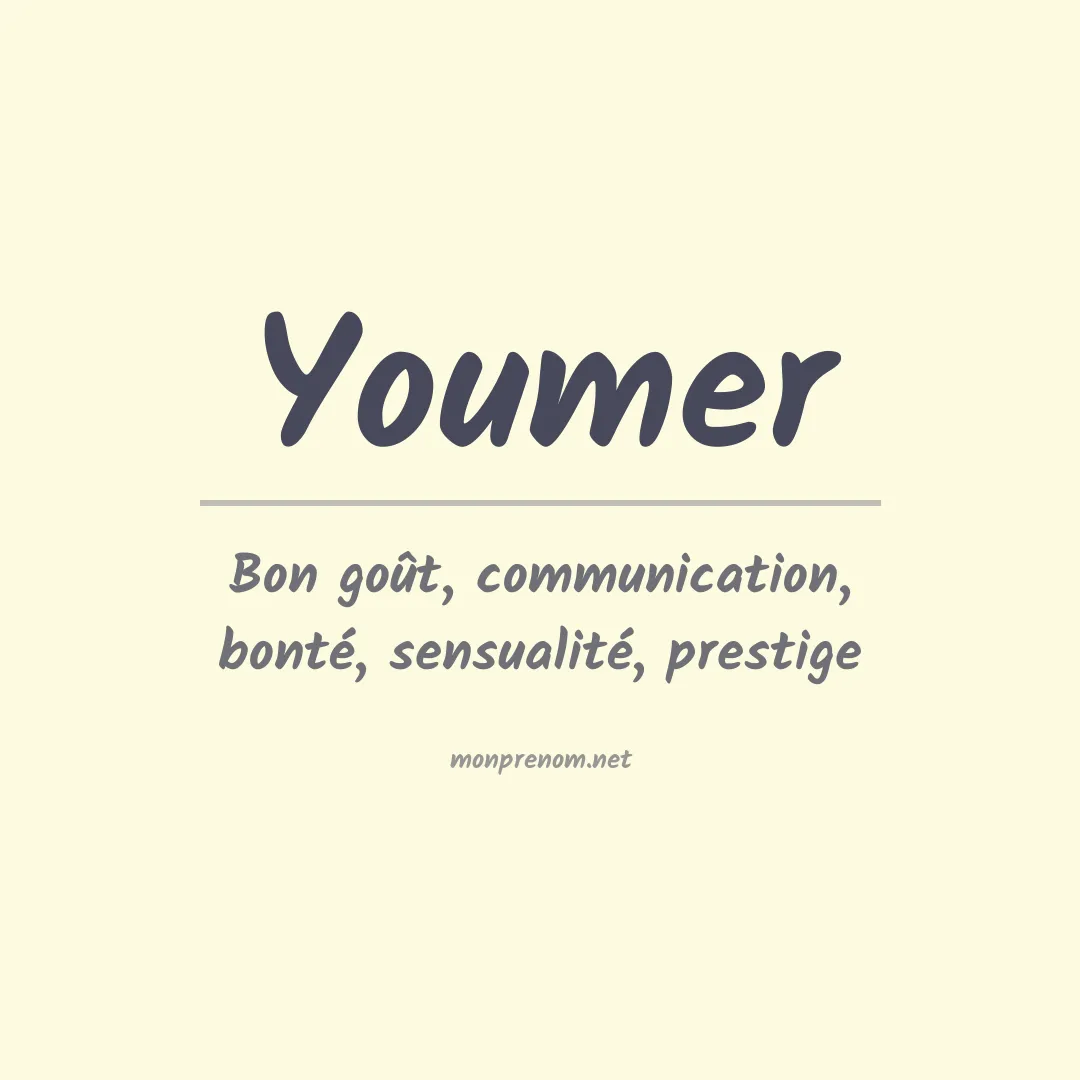 Signification du prénom Youmer