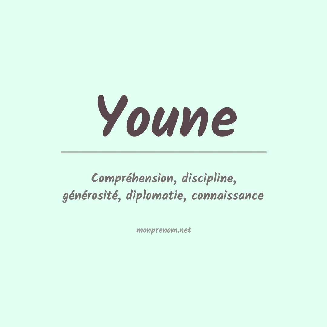 Signification du prénom Youne