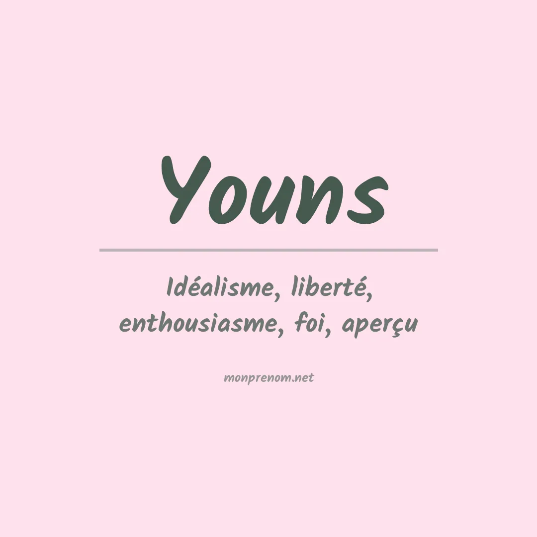 Signification du prénom Youns