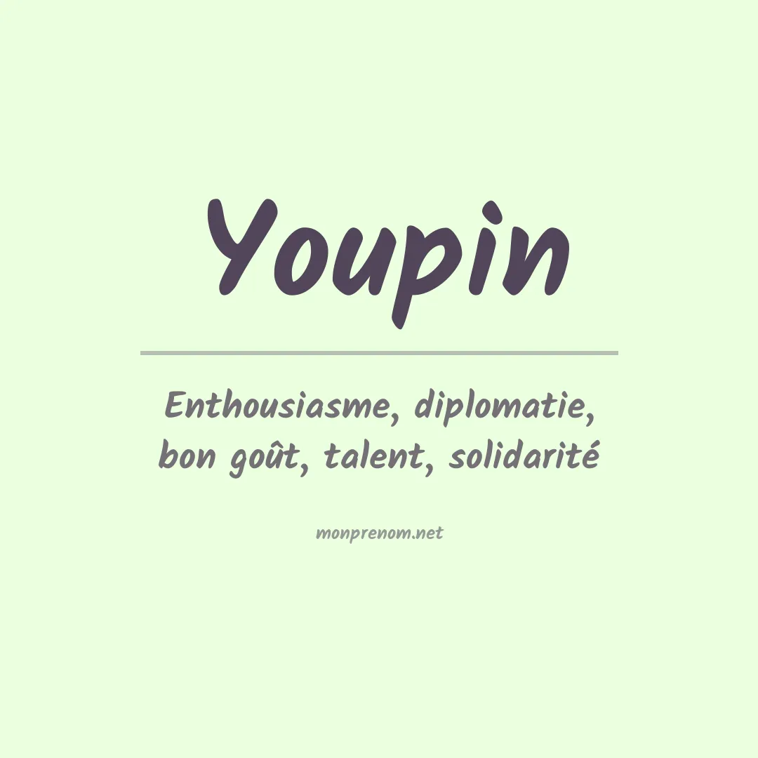 Signification du prénom Youpin