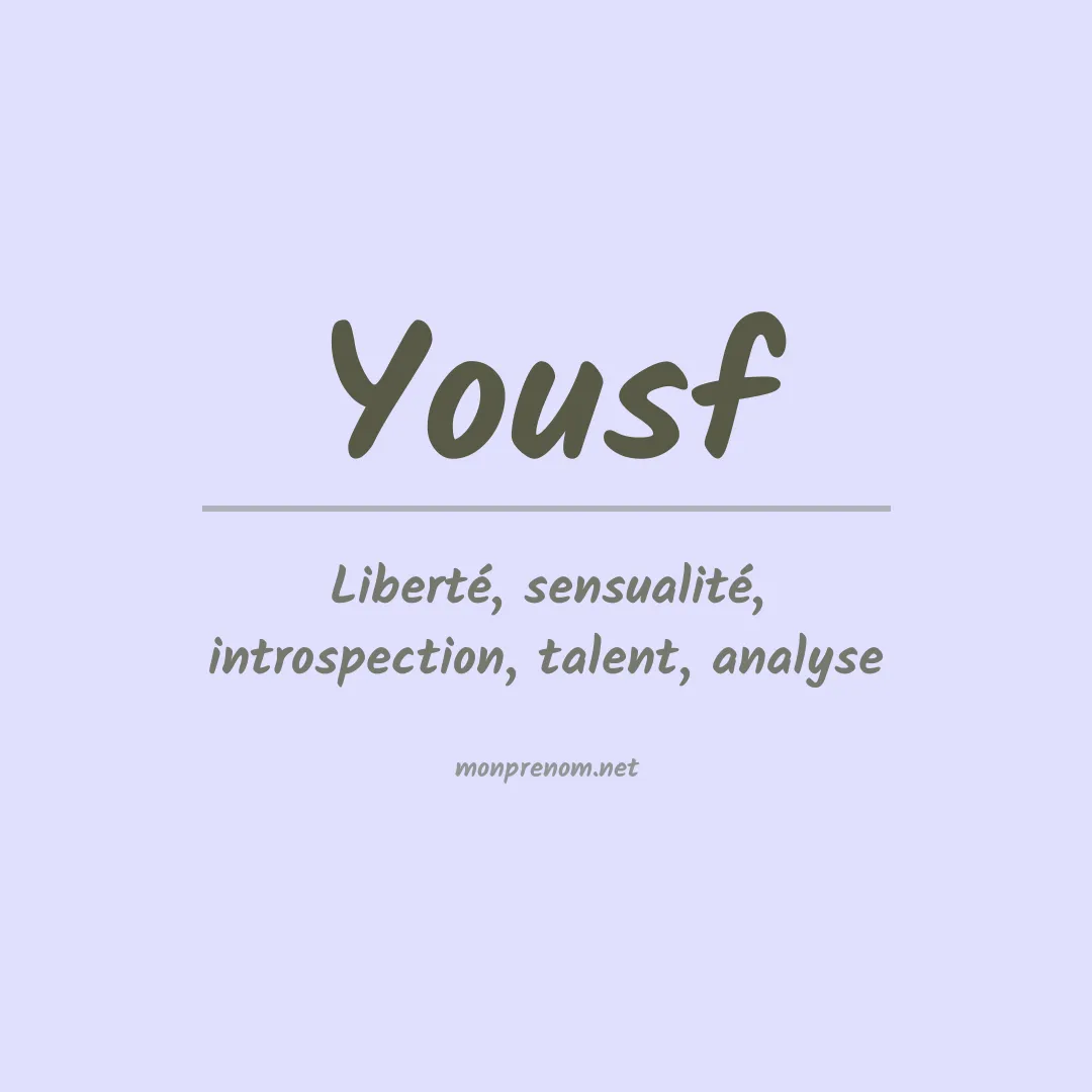 Signification du prénom Yousf