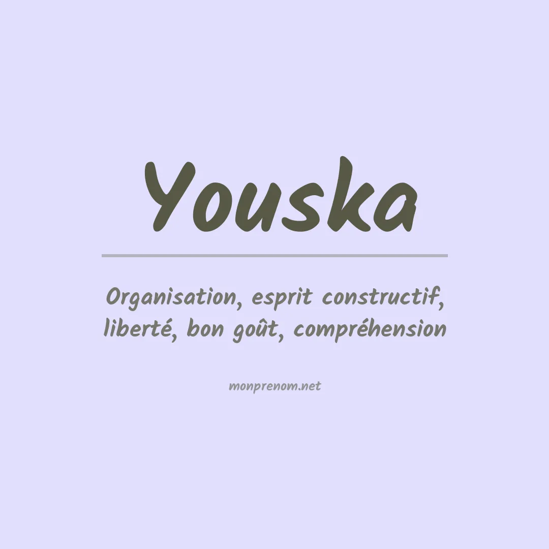 Signification du prénom Youska