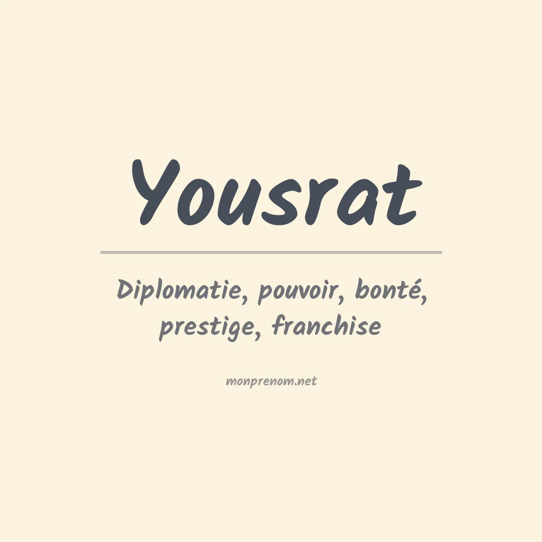 Signification du prénom Yousrat