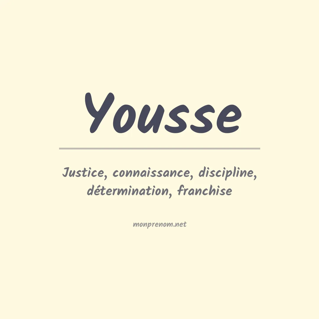 Signification du prénom Yousse