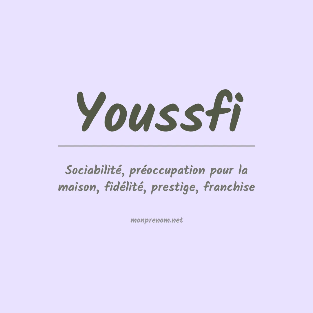 Signification du prénom Youssfi