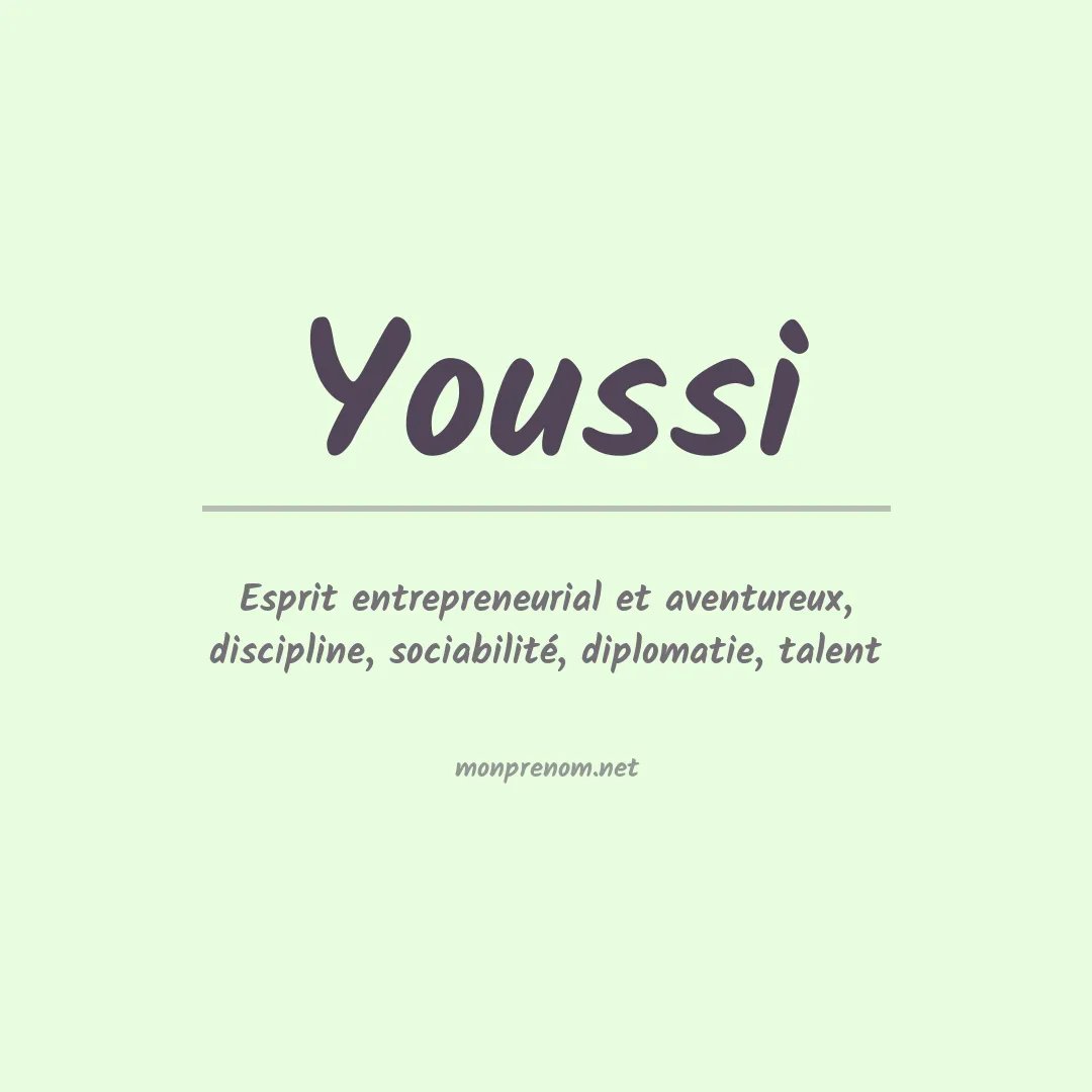 Signification du prénom Youssi