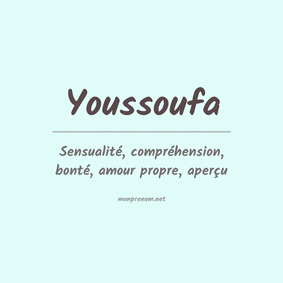 Signification du prénom Youssoufa