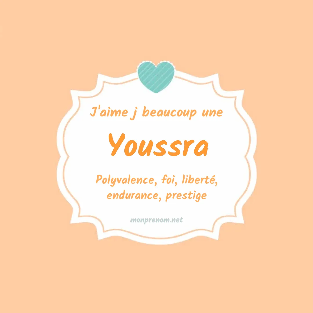 J'aime beaucoup Youssra
