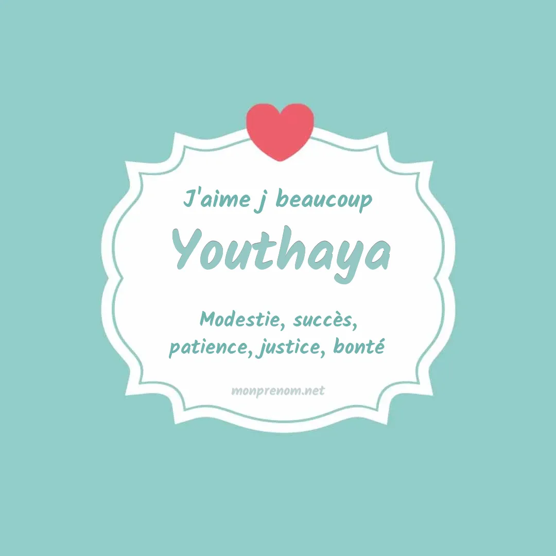 J'aime beaucoup Youthaya