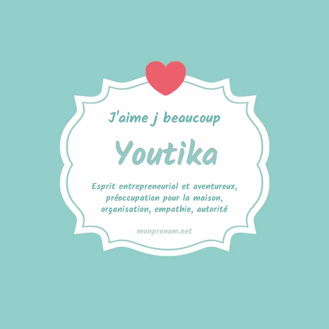J'aime beaucoup Youtika