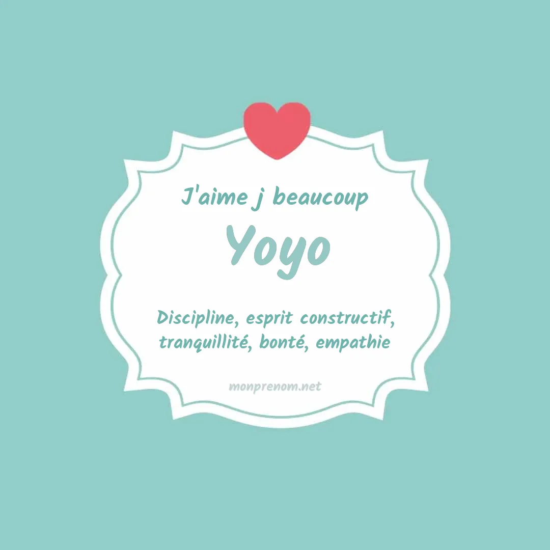 J'aime beaucoup Yoyo