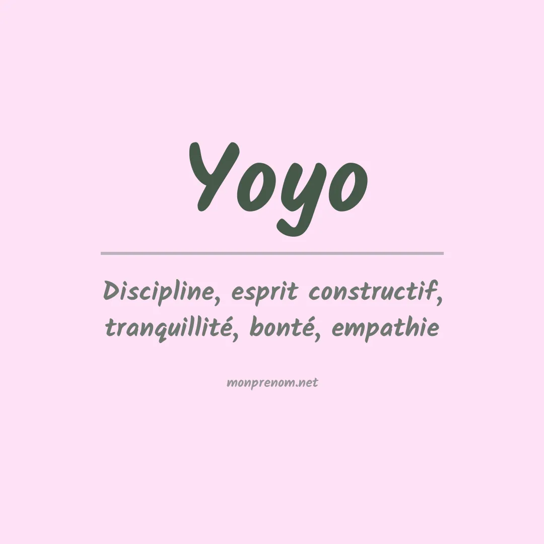 Signification du prénom Yoyo