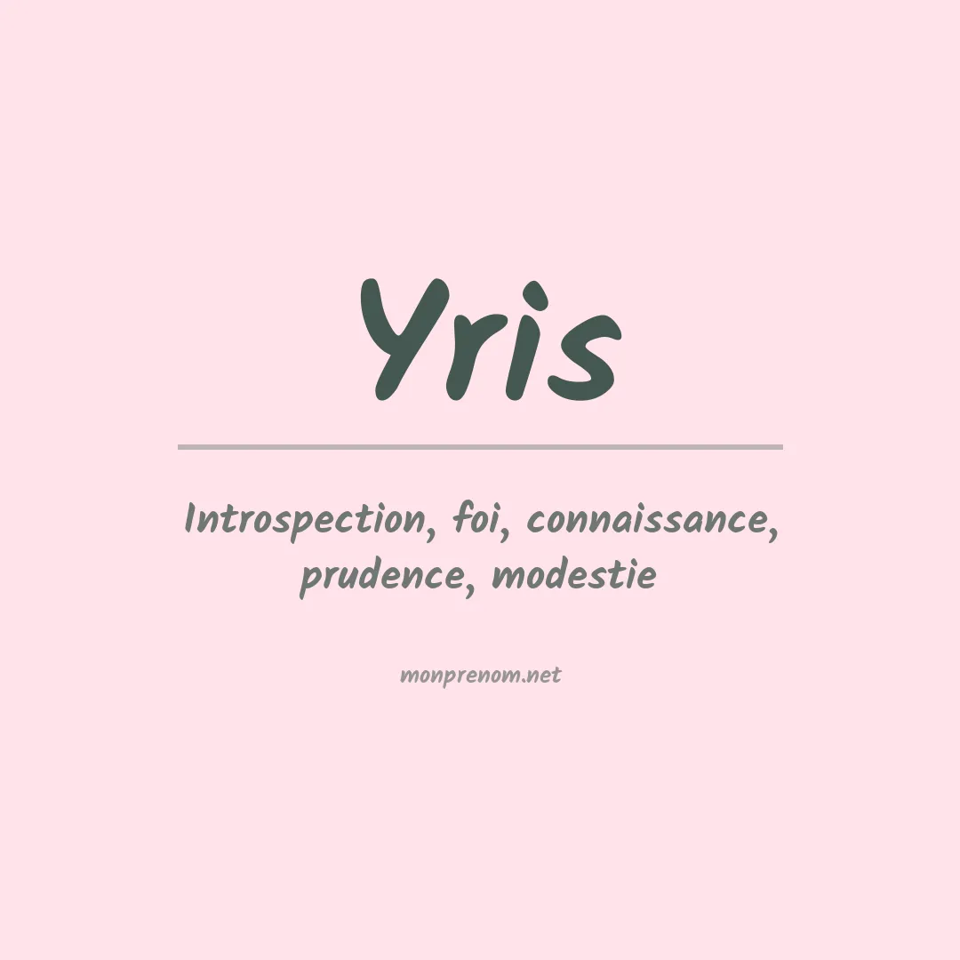 Prénom Yris