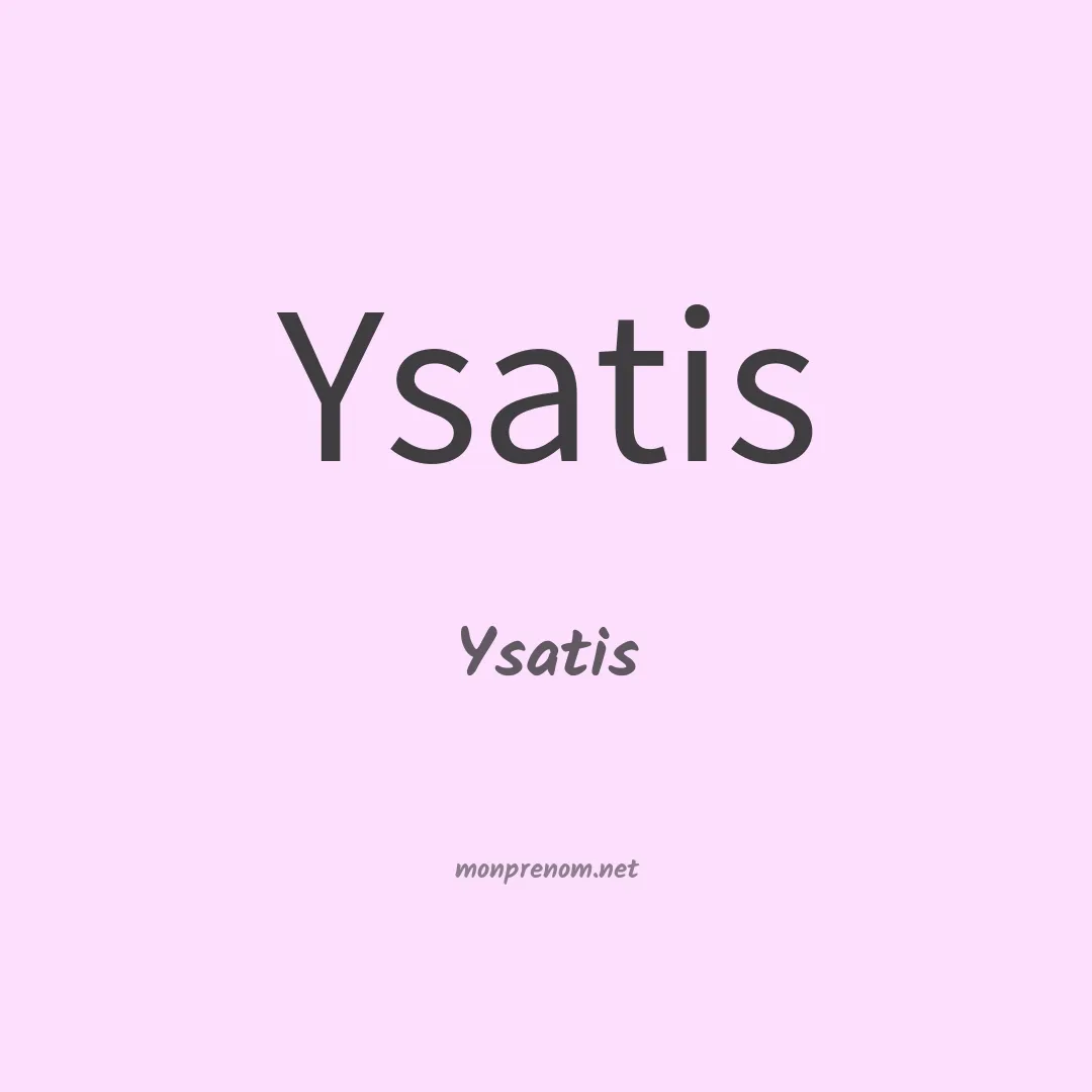 Ysatis en chinois