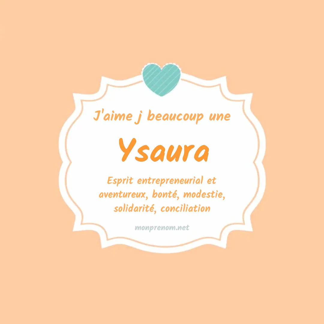 J'aime beaucoup Ysaura