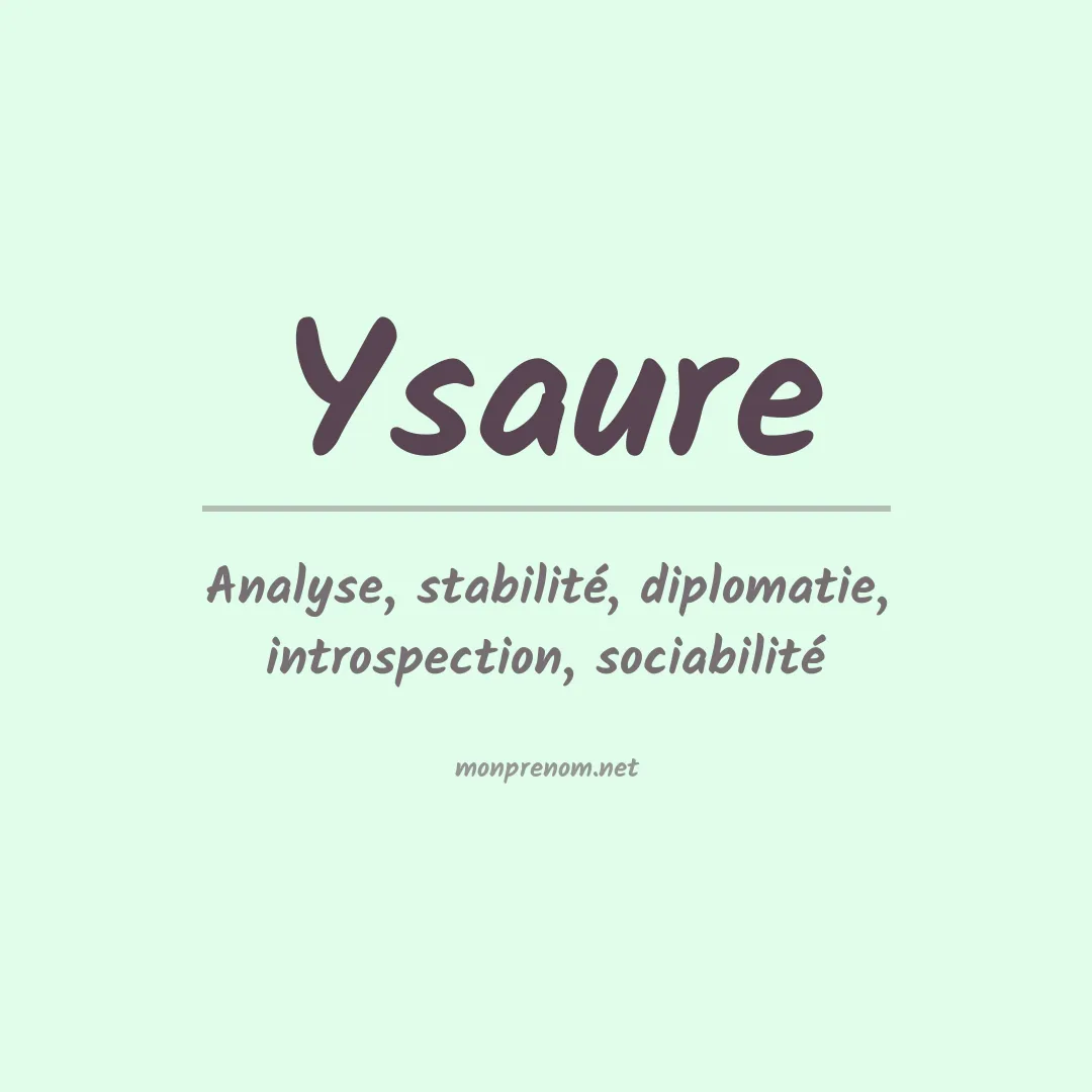 Signification du prénom Ysaure