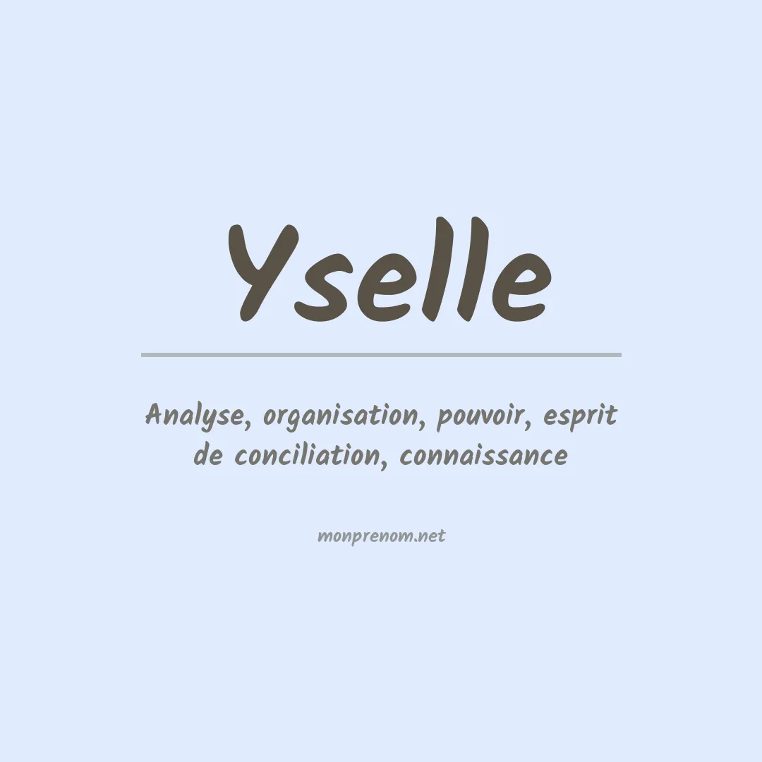 Signification du prénom Yselle