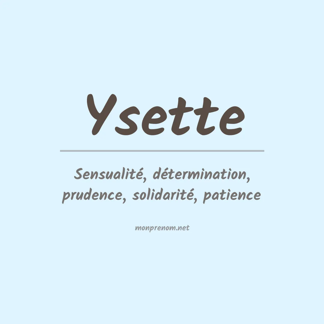 Signification du prénom Ysette