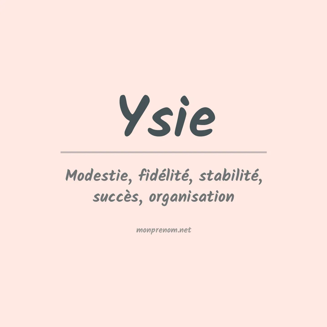 Signification du prénom Ysie