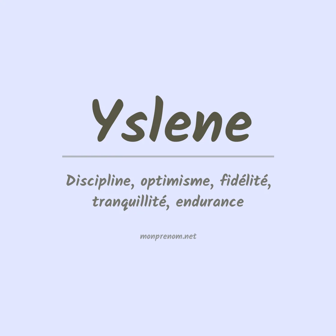 Signification du prénom Yslene