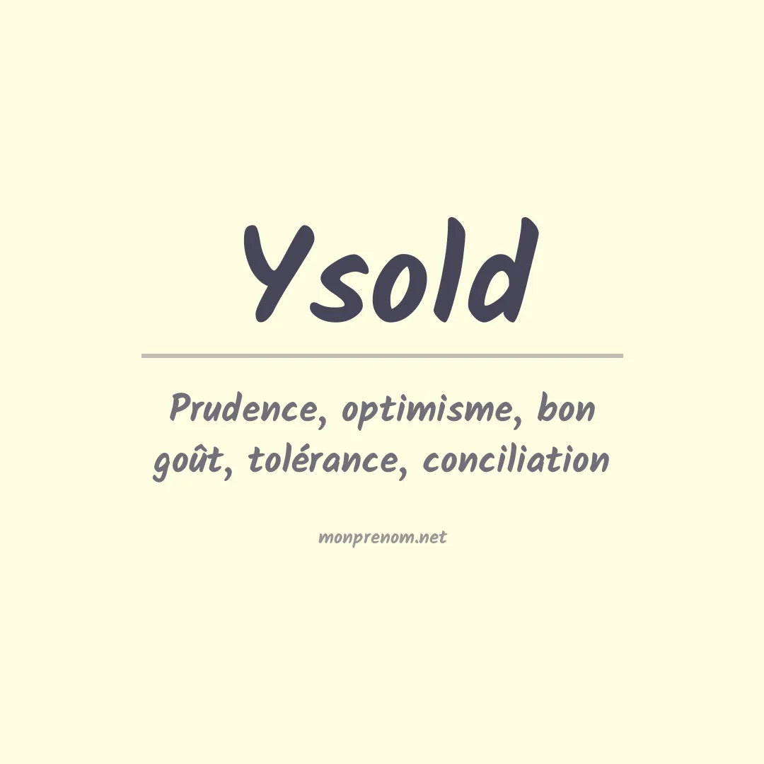 Signification du prénom Ysold