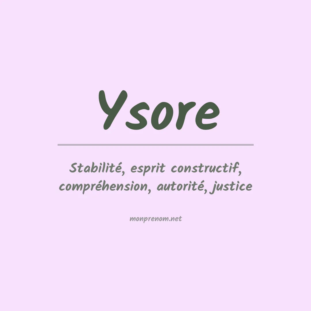 Signification du prénom Ysore