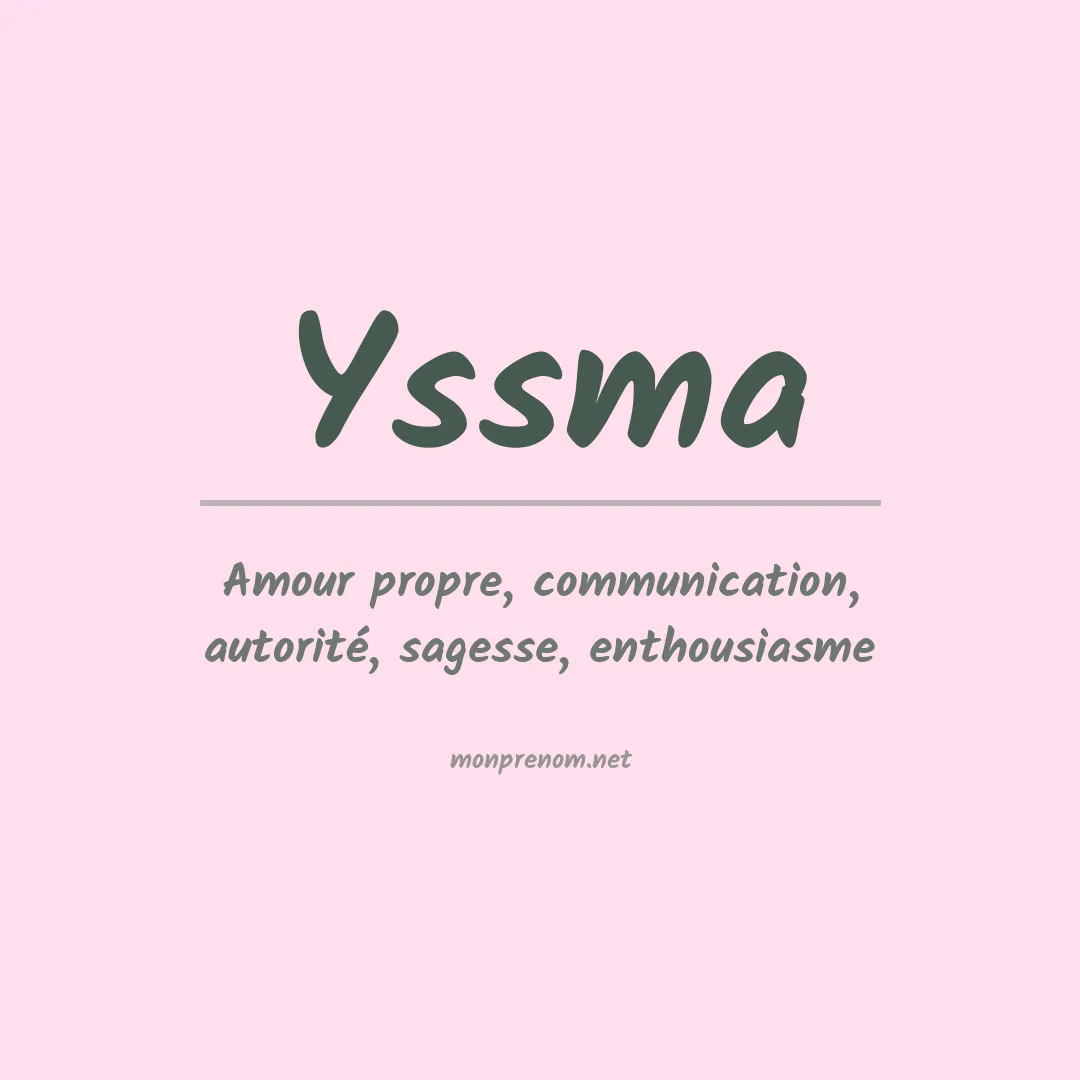 Signification du prénom Yssma