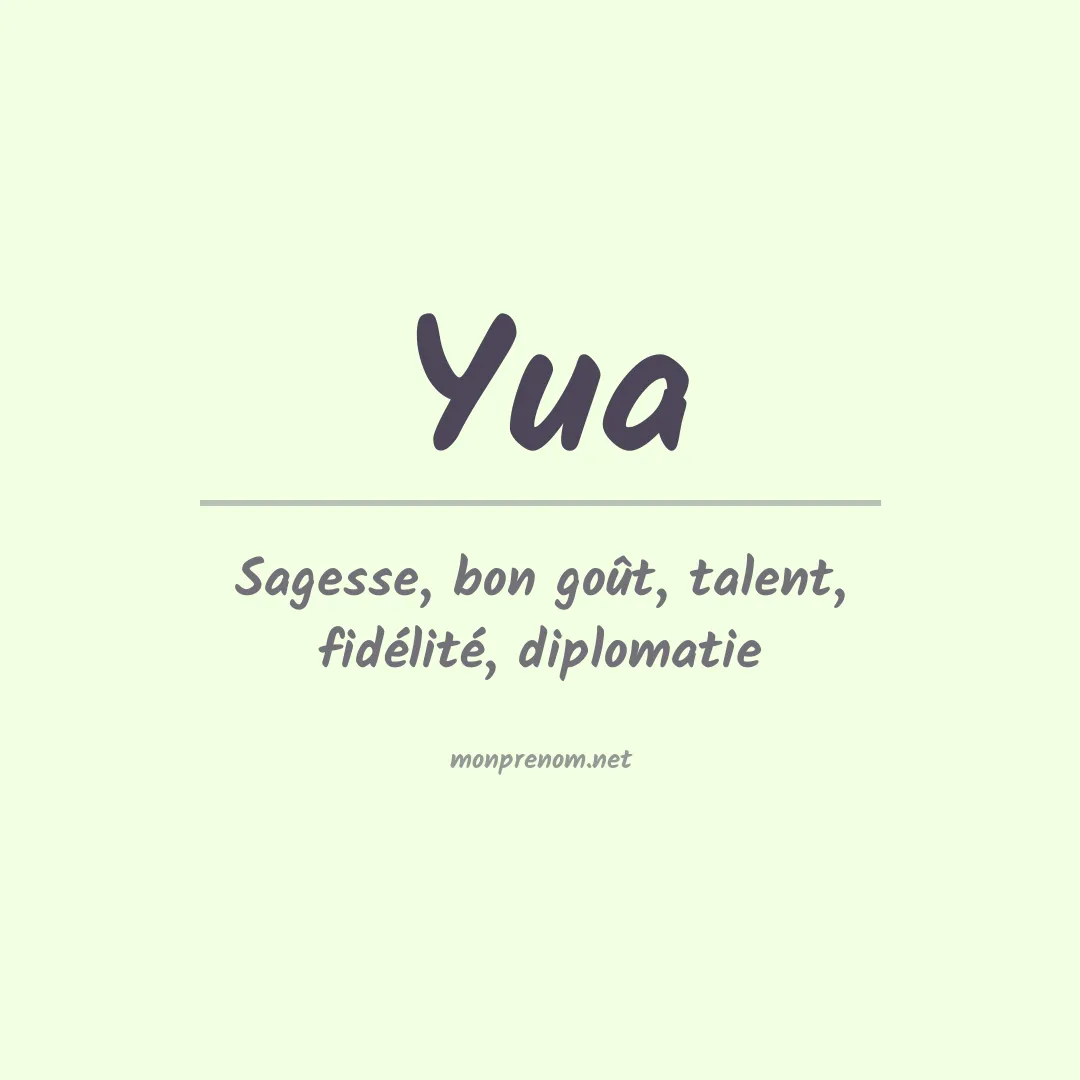 Signification du prénom Yua