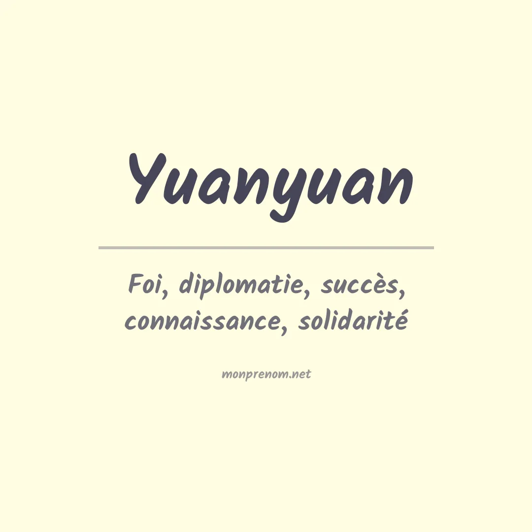 Signification du prénom Yuanyuan