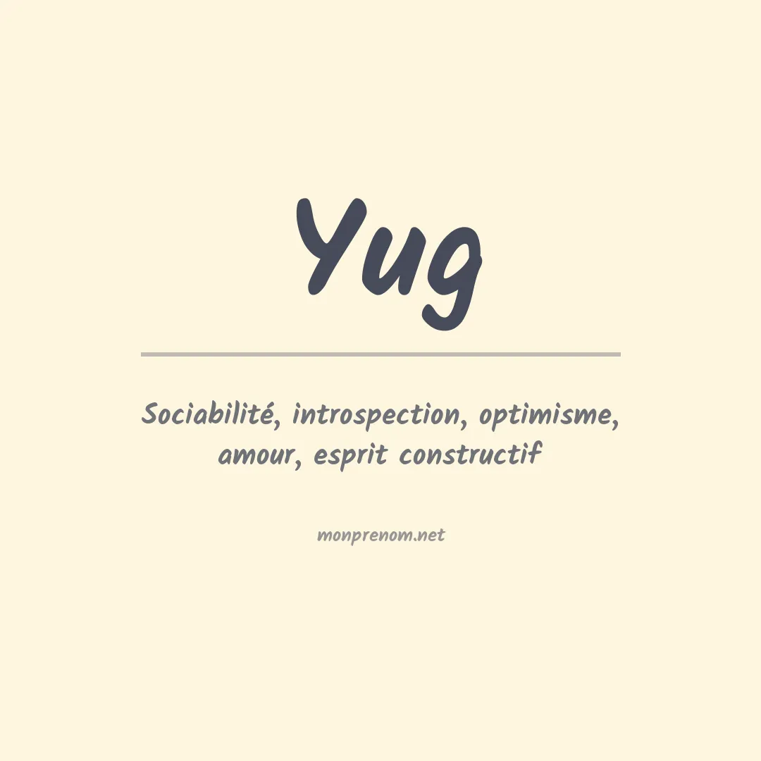 Signification du prénom Yug