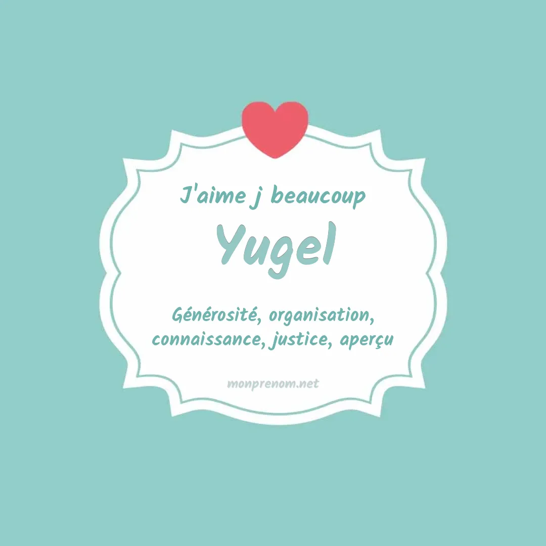 J'aime beaucoup Yugel