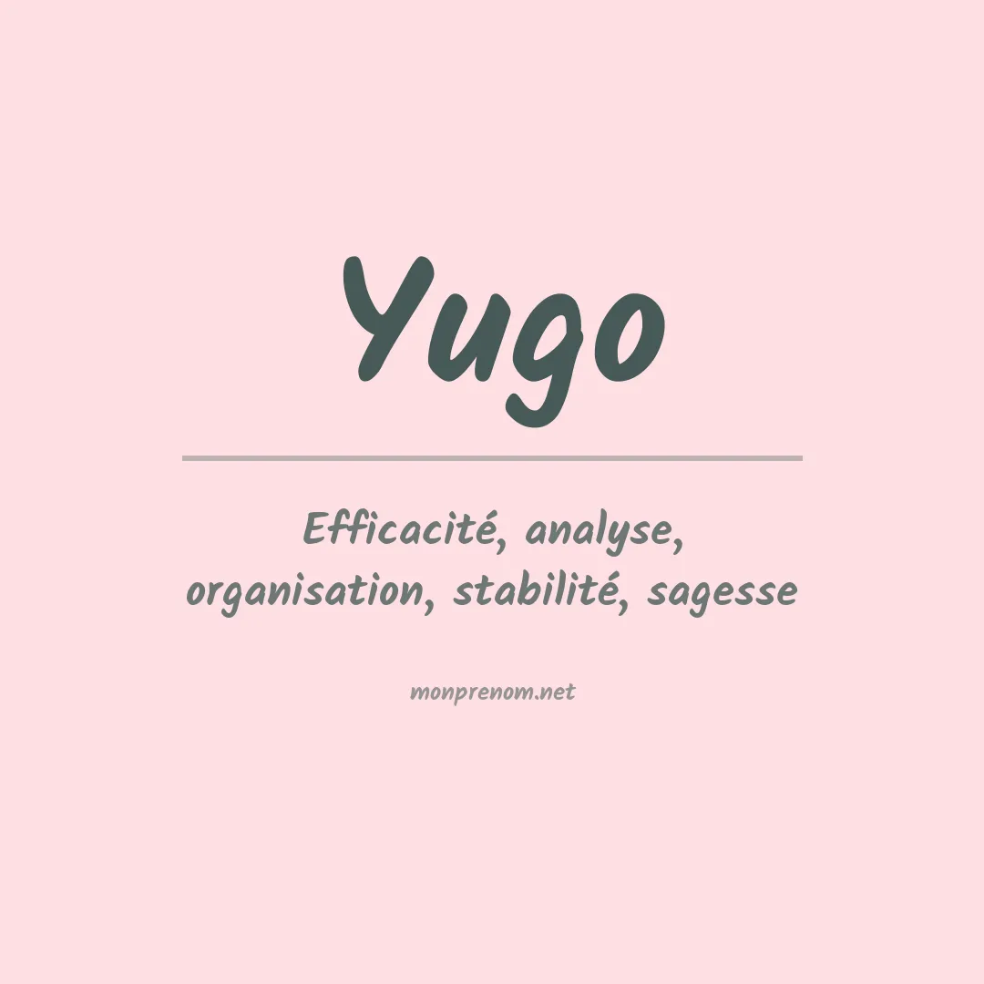 Signification du prénom Yugo