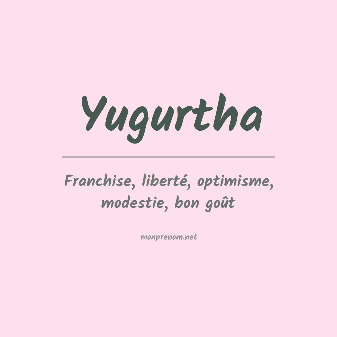 Signification du prénom Yugurtha
