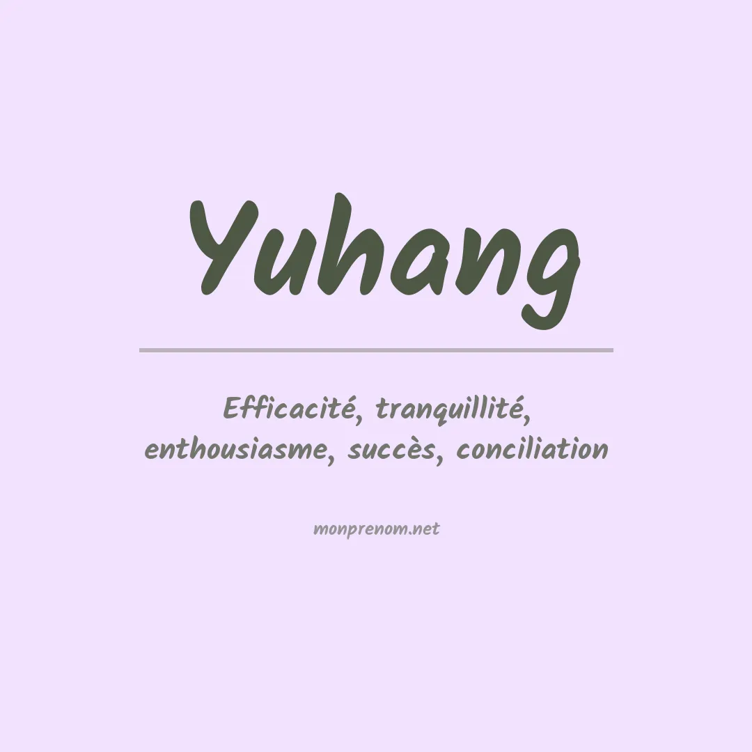 Signification du prénom Yuhang