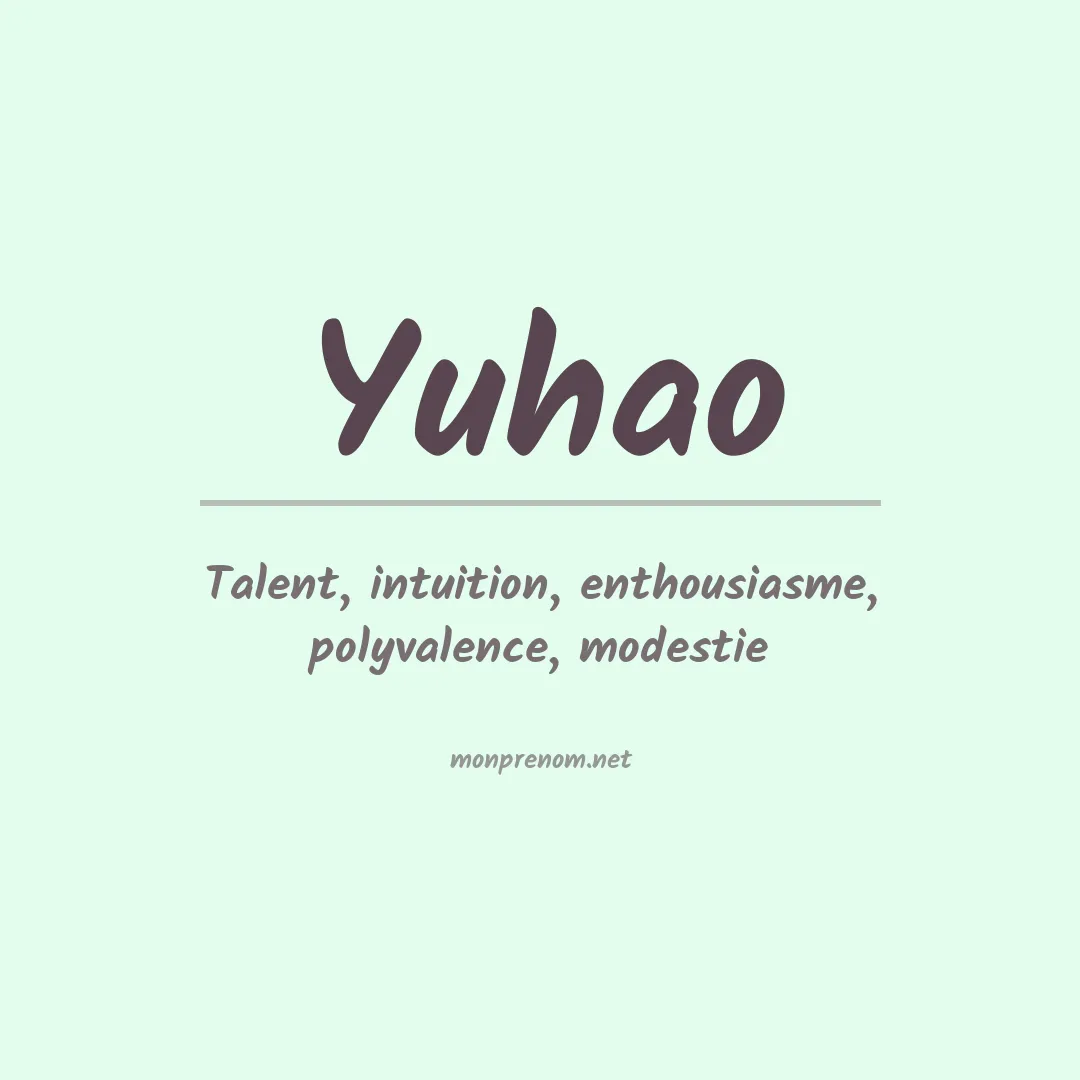 Signification du prénom Yuhao