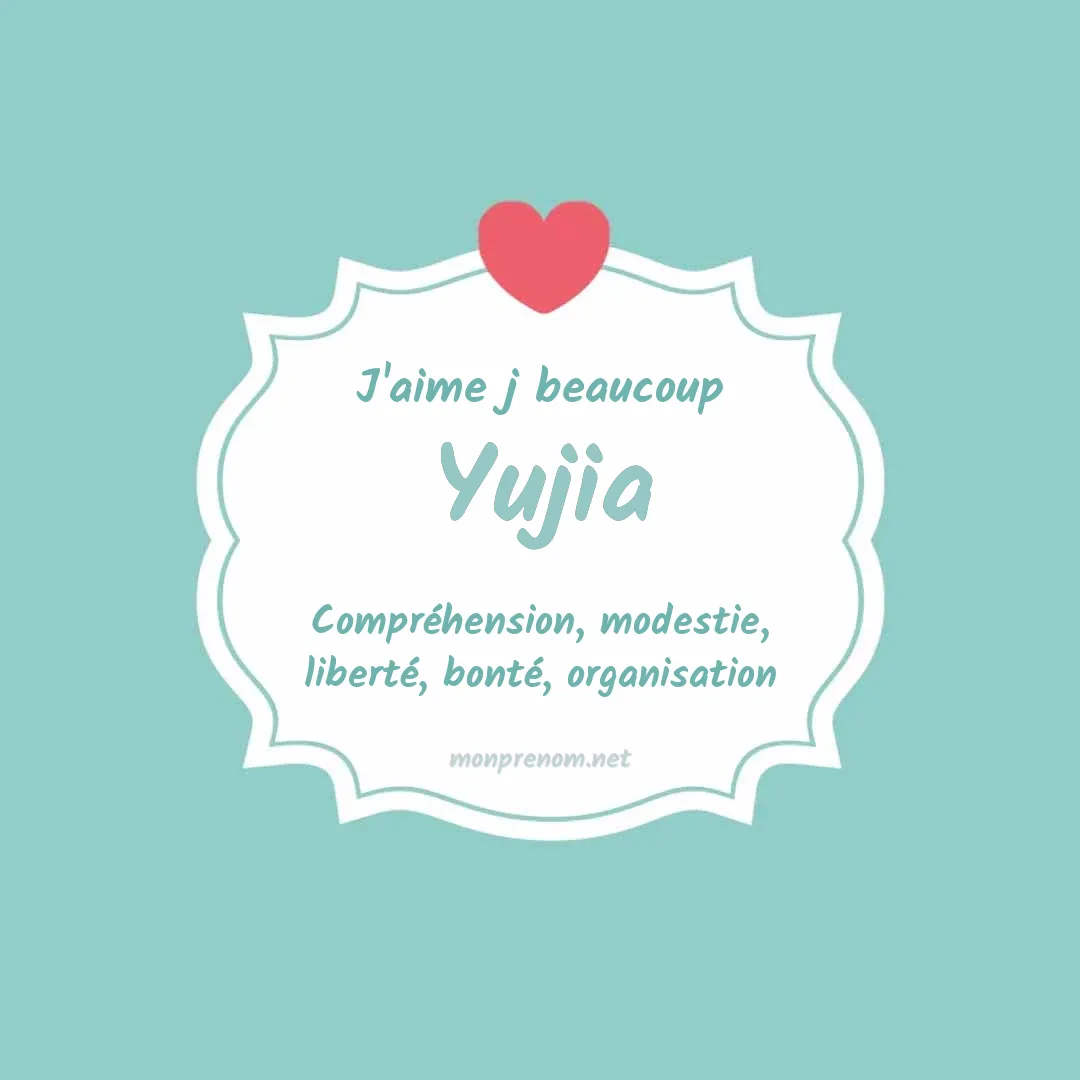 J'aime beaucoup Yujia