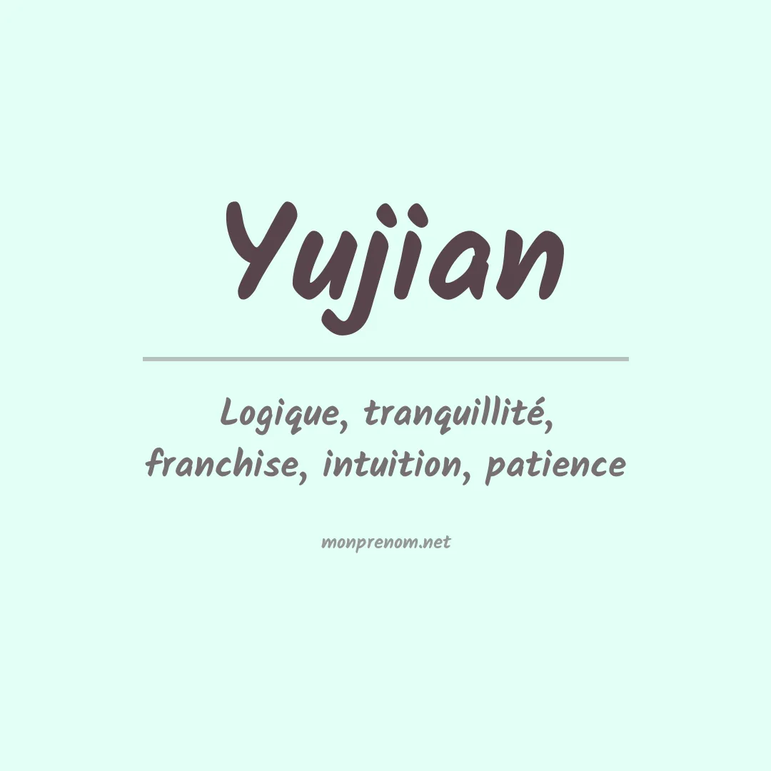 Signification du prénom Yujian