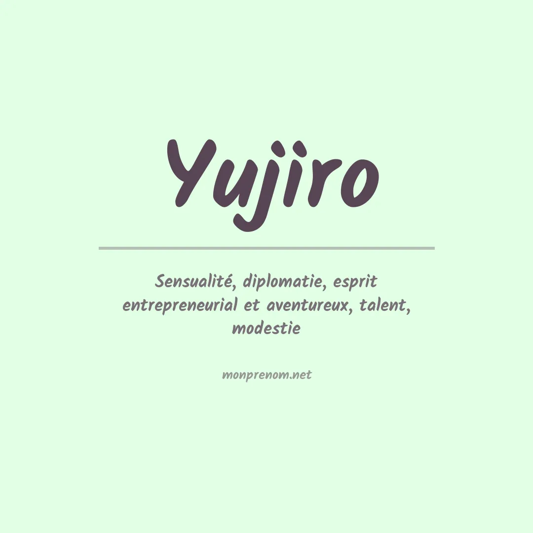 Signification du prénom Yujiro