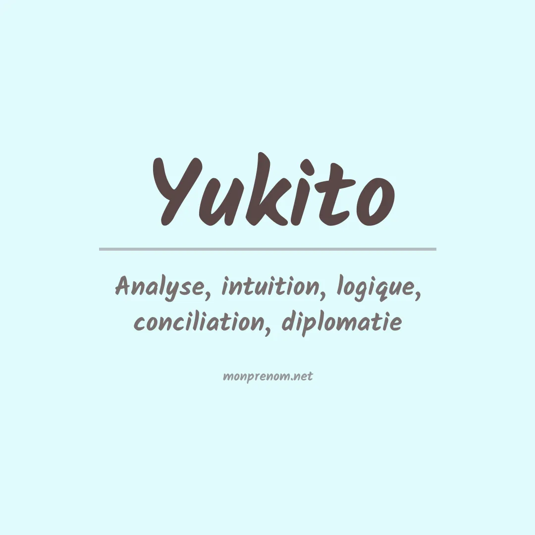 Signification du prénom Yukito