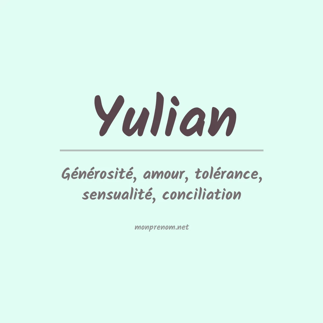 Signification du prénom Yulian