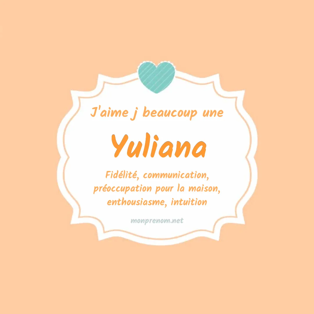 J'aime beaucoup Yuliana